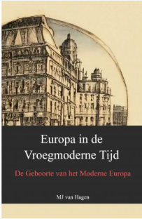 Europa in de Vroegmoderne Tijd — Paperback — De geboorte van het moderne Europa