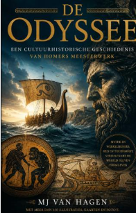 DE ODYSSEE — Een cultuurhistorische geschiedenis van Homers meesterwerk