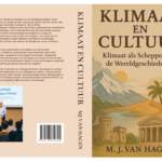 Klimaat als Schepper van de Wereldgeschiedenis. Mijn nieuwste boek.